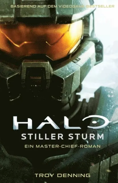 Halo: Stiller Sturm - Ein Master-Chief-Roman - Roman zum Game
