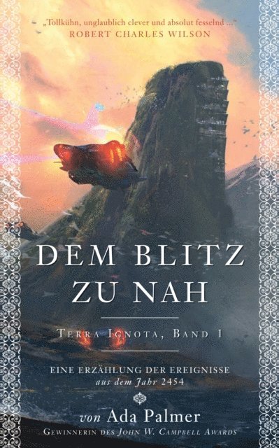 Ada Palmer - Dem Blitz zu nah - Terra Ignota 1, E-bok