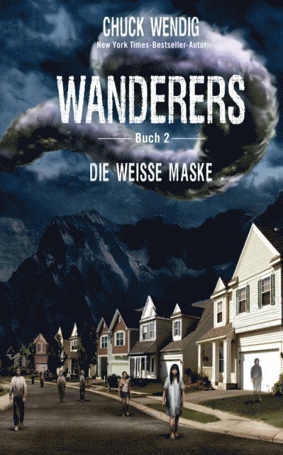 Wanderers Buch 2 - Die weiße Maske