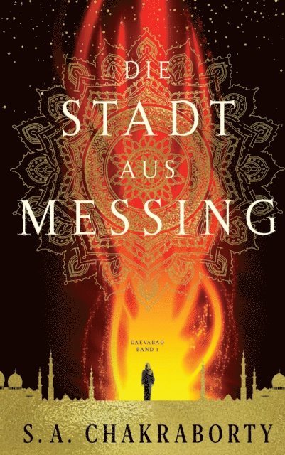 S. A. Chakraborty - Die Stadt aus Messing, E-bok