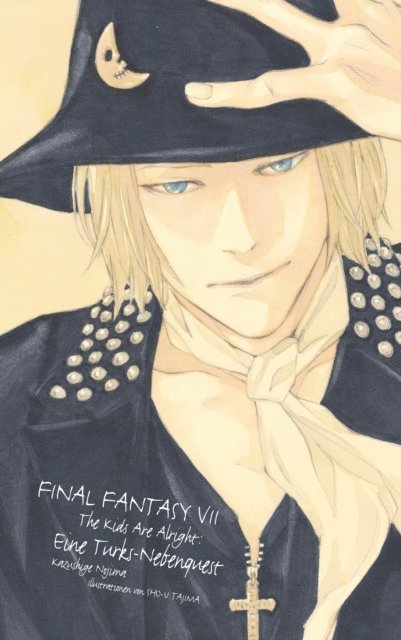 Sho-u Tajima, Kazushige Nojima - Final Fantasy VII: The Kids are alright - Eine Turks-Nebenquest - Roman zum Videogame, E-bok