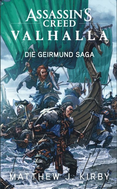 Matthew J. Kirby - Assassin's Creed Valhalla: Die Geirmund Saga, E-bok