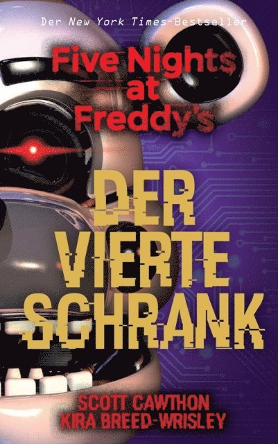 Kira Breed-Wrisley, Scott Cawthon - Five Nights at Freddy's: Der vierte Schrank, E-bok