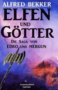Edro und Mergun - Elfen und Götter
