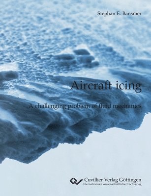 Stephan Bansmer - Aircraft icing, Häftad. Tillgänglighet: Lägg i varukorg