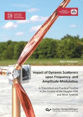 Björn Neubauer - Impact of Dynamic Scatterers upon Frequency- and Amplitude-Modulation, Häftad