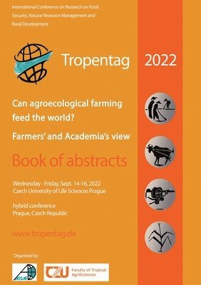 Eric Tielkes - Tropentag 2022 - International Research on Food Security, Natural Resource Management and Rural Development, Häftad
