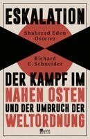 Shahrzad Eden Osterer, Richard C. Schneider - Eskalation, Inbunden. Tillgänglighet: Lägg i varukorg
