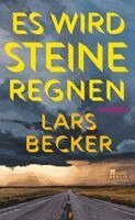 Lars Becker - Es wird Steine regnen, Inbunden. Tillgänglighet: Lägg i varukorg