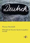 Philosophie der Deutschen Sprache im popularen Gewande