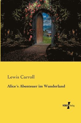 Lewis Carroll - Alice´s Abenteuer im Wunderland, Häftad