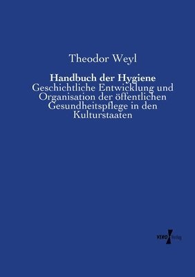 Theodor Weyl - Handbuch der Hygiene, Häftad