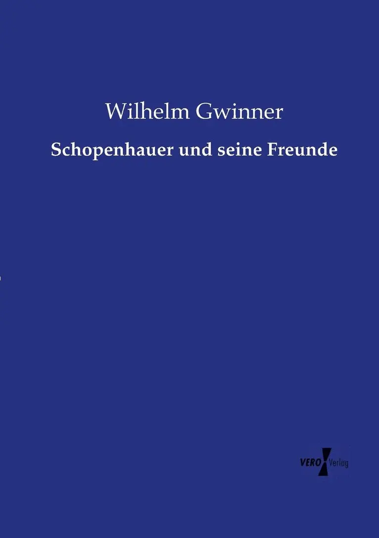 Wilhelm Gwinner - Schopenhauer und seine Freunde, Häftad. Tillgänglighet: Lägg i varukorg