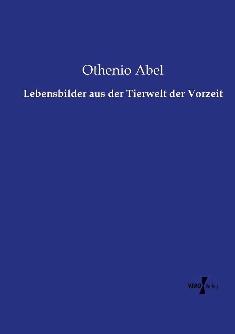 Othenio Abel - Lebensbilder aus der Tierwelt der Vorzeit, Häftad. Tillgänglighet: Lägg i varukorg