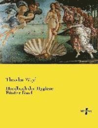 Theodor Weyl - Handbuch der Hygiene, Häftad