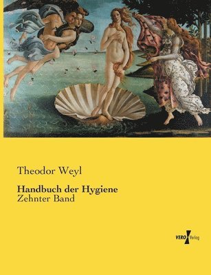 Theodor Weyl - Handbuch der Hygiene, Häftad