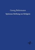Spinozas Stellung zur Religion