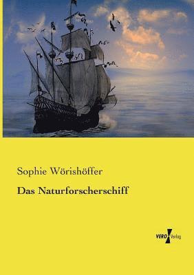 Sophie Wörishöffer - Naturforscherschiff, Häftad