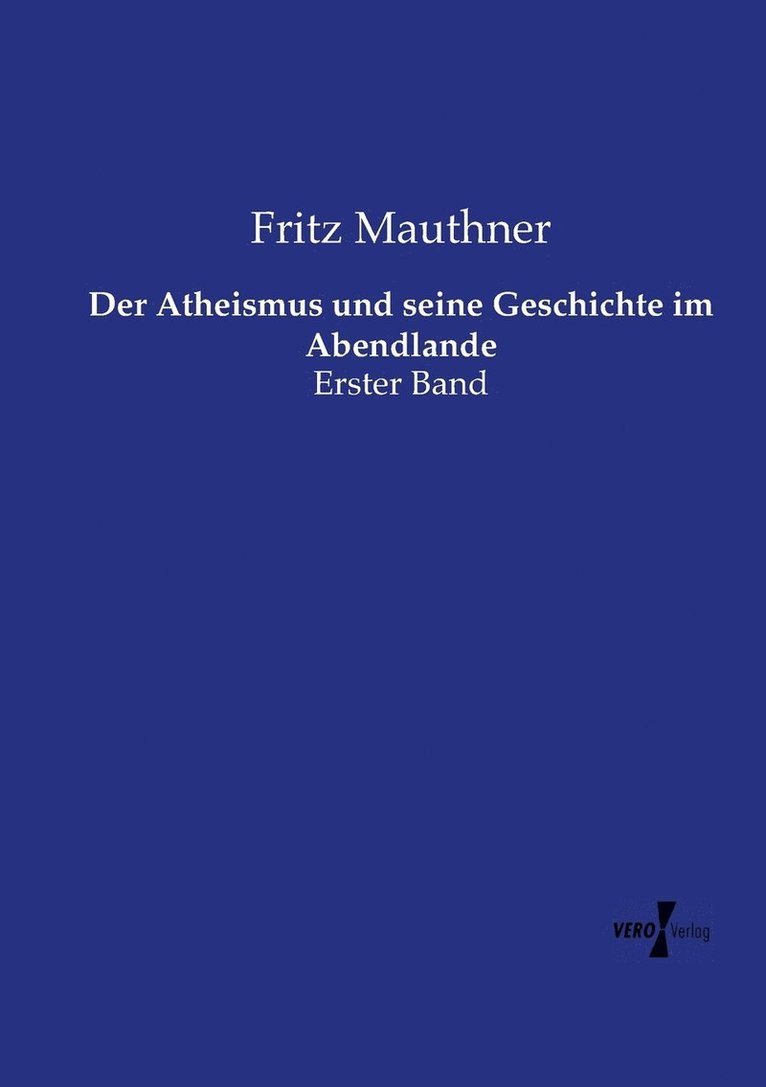 Fritz Mauthner - Atheismus und seine Geschichte im Abendlande, Häftad