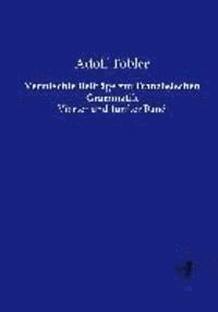 Adolf Tobler - Vermischte Beiträge zur Französischen Grammatik, Häftad