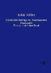 Adolf Tobler - Vermischte Beiträge zur Französischen Grammatik, Häftad