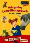 Duden Leseprofi - Mein gro�es Lese-�bungsbuch f�r die 1. Klasse