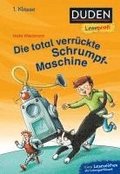 Duden Leseprofi - Die total verrckte Schrumpf-Maschine, 1. Klasse