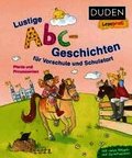 Duden Leseprofi - Lustige Abc-Geschichten f�r Vorschule und Schulstart