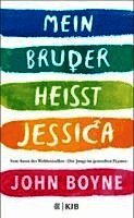 John Boyne - Mein Bruder heißt Jessica, Inbunden