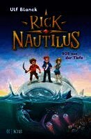 Ulf Blanck - Rick Nautilus - SOS aus der Tiefe, Inbunden. Tillgänglighet: Lägg i varukorg