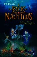 Rick Nautilus - Geisterschiff am Meeresgrund
