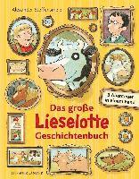 Alexander Steffensmeier - Das große Lieselotte Geschichtenbuch, Inbunden