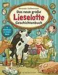 Das neue groe Lieselotte Geschichtenbuch