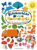 Blaubeerblau und Hummelgelb - Mein knallig buntes Farbenbuch