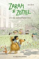Jan Birck - Zarah und Zottel - Und das zerbrechliche Herz, Inbunden. Tillgänglighet: Lägg i varukorg