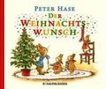 Peter Hase - Der Weihnachtswunsch