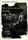 Die Schwarzen Br�der