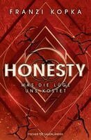 Franzi Kopka - Honesty. Was die Lüge uns kostet, Inbunden. Tillgänglighet: Lägg i varukorg