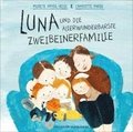 Luna und die allerwunderbarste Zweibeinerfamilie