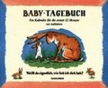 Baby-Tagebuch. Wei�t du eigentlich, wie lieb ich dich hab?