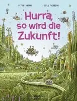 Peter Ekberg - Hurra, so wird die Zukunft!, Inbunden