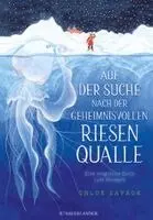 Auf der Suche nach der geheimnisvollen Riesenqualle