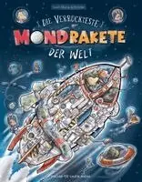 Sven Maria Schröder - Die verrückteste Mondrakete der Welt, Inbunden. Tillgänglighet: Lägg i varukorg