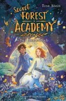 Secret Forest Academy. Der Seelendieb