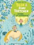 Tilda und Pony T�rtchen