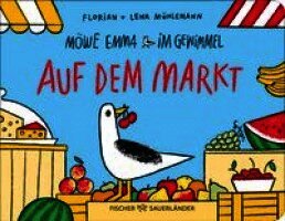 Florian Mühlemann - Möwe Emma im Gewimmel: Auf dem Markt, Kartonnage