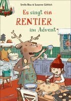 Smilla Blau - Es singt ein Rentier im Advent, Inbunden