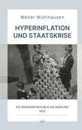 Hyperinflation und Staatskrise