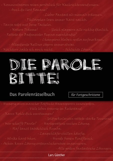 Lars Gunther - Die Parole, bitte!, E-bok