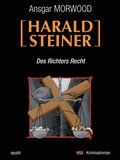 Des Richters Recht - Ein Fall fur Harald Steiner